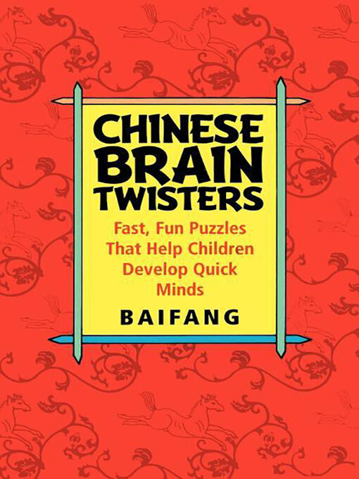 Title details for Chinese Brain Twisters by Baifang - Wait list